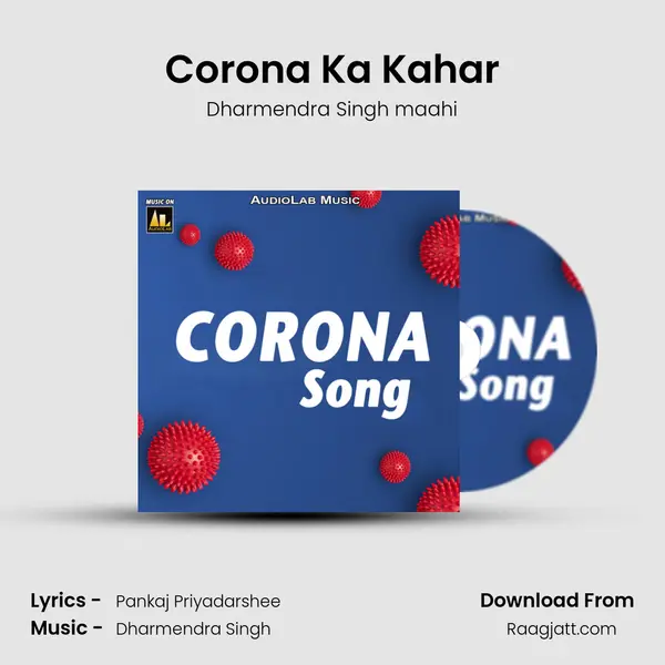 Corona Ka Kahar - Dharmendra Singh maahi album cover 