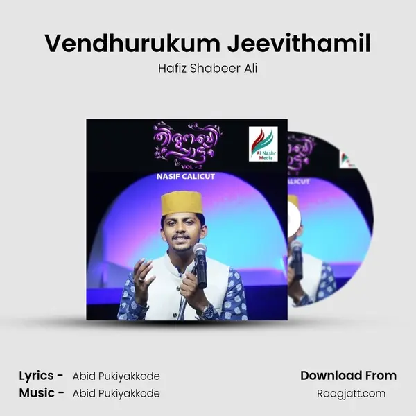 Vendhurukum Jeevithamil - Hafiz Shabeer Ali album cover 