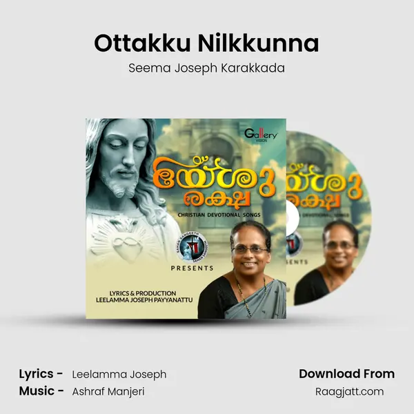 Ottakku Nilkkunna - Seema Joseph Karakkada album cover 