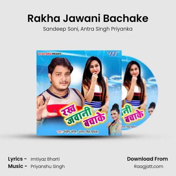 Rakha Jawani Bachake mp3 song