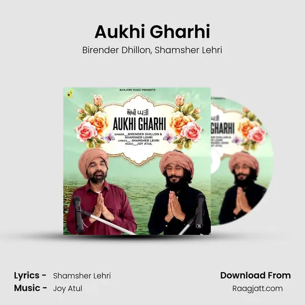 Aukhi Gharhi - Birender Dhillon album cover 