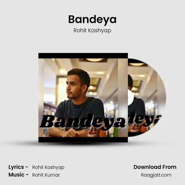 Bandeya mp3 song