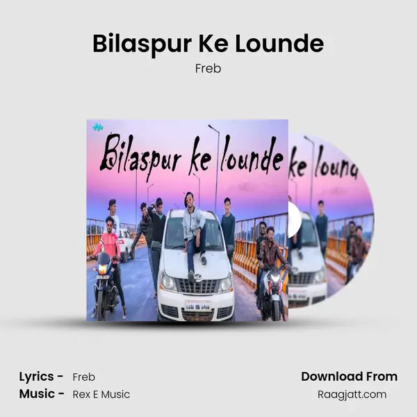 Bilaspur Ke Lounde mp3 song