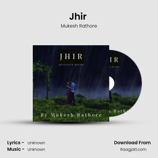 Jhir (Monsoon Mood) mp3 song