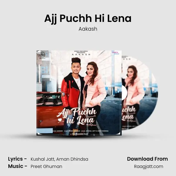 Ajj Puchh Hi Lena mp3 song