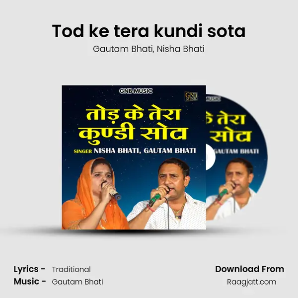 Tod ke tera kundi sota mp3 song