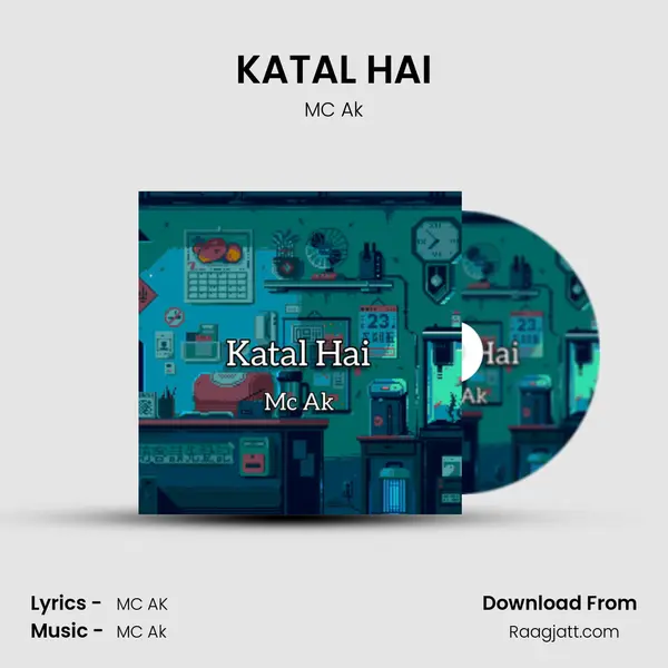 KATAL HAI - MC Ak album cover 