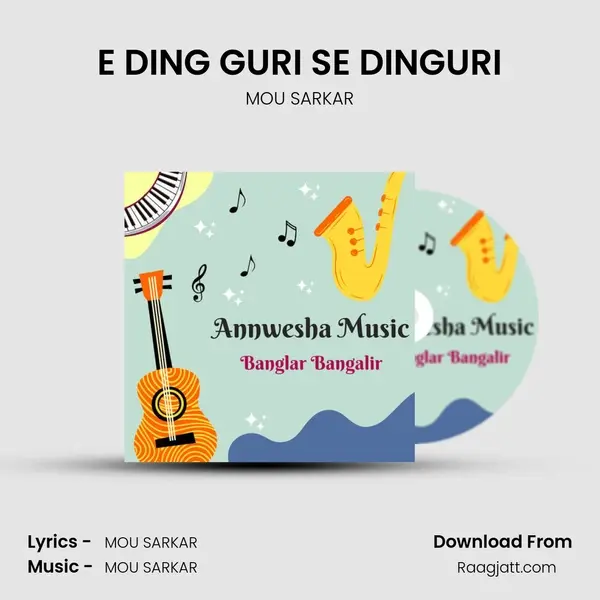 E DING GURI SE DINGURI - MOU SARKAR album cover 