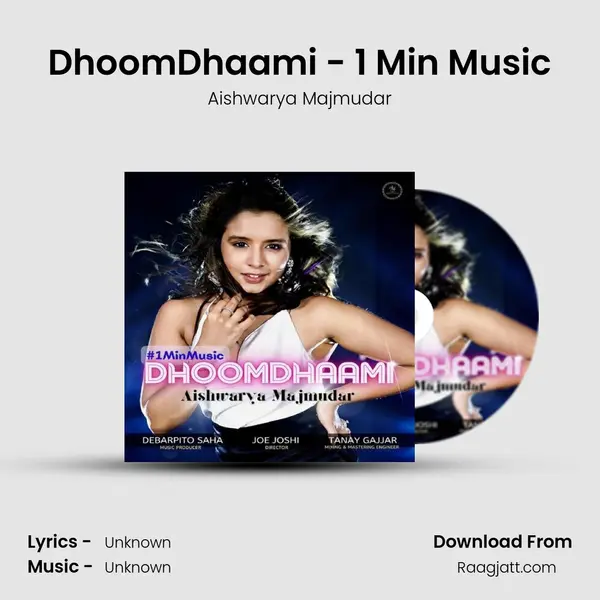 DhoomDhaami - 1 Min Music - Aishwarya Majmudar album cover 