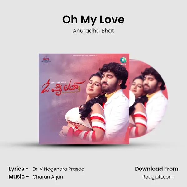 Oh My Love mp3 song