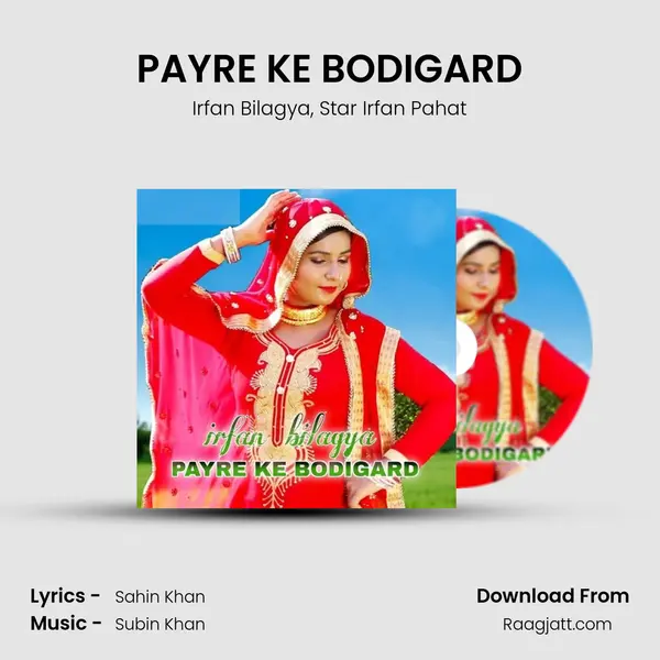 PAYRE KE BODIGARD - Irfan Bilagya album cover 