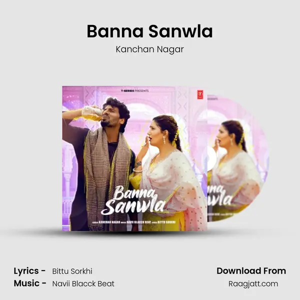 Banna Sanwla - Kanchan Nagar album cover 