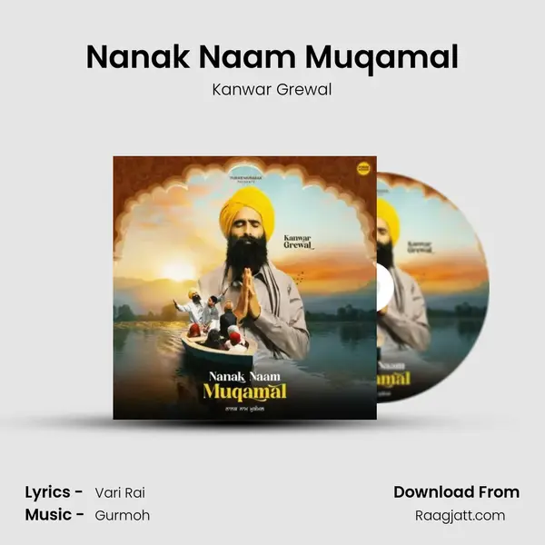 Nanak Naam Muqamal - Kanwar Grewal