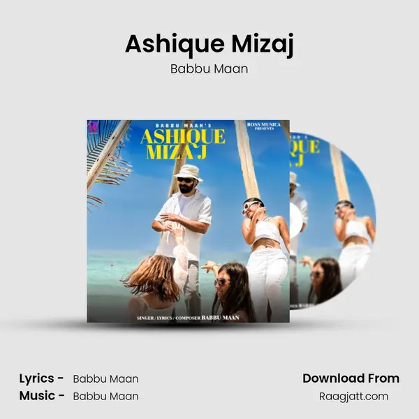 Ashique Mizaj mp3 song