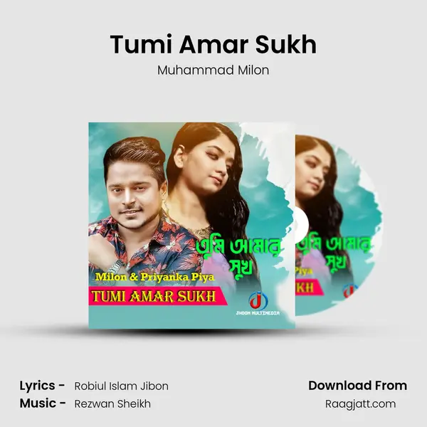 Tumi Amar Sukh - Muhammad Milon mp3 song