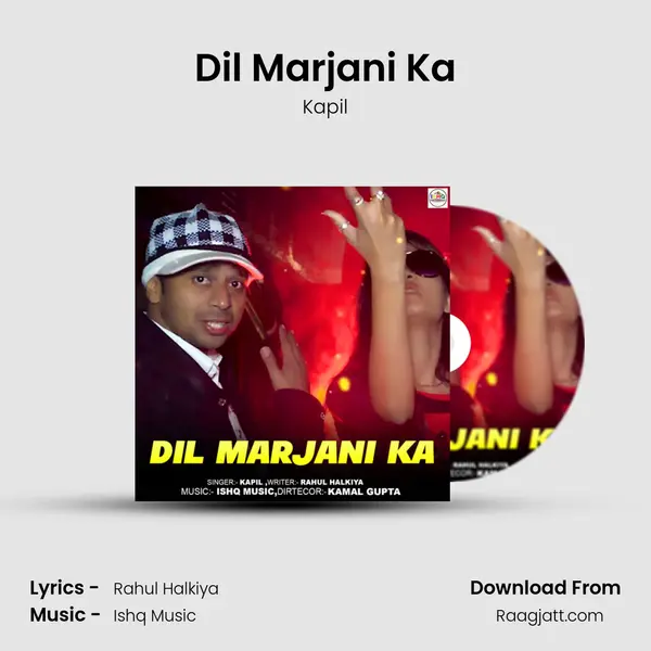 Dil Marjani Ka - Kapil album cover 