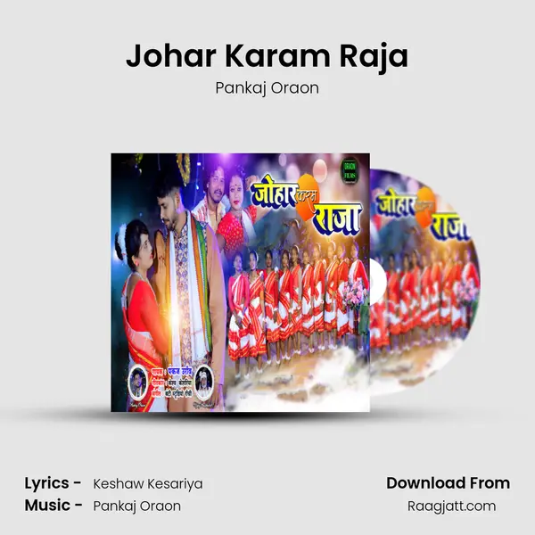 Johar Karam Raja - Pankaj Oraon album cover 