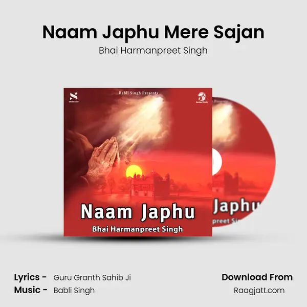 Naam Japhu Mere Sajan - Bhai Harmanpreet Singh album cover 