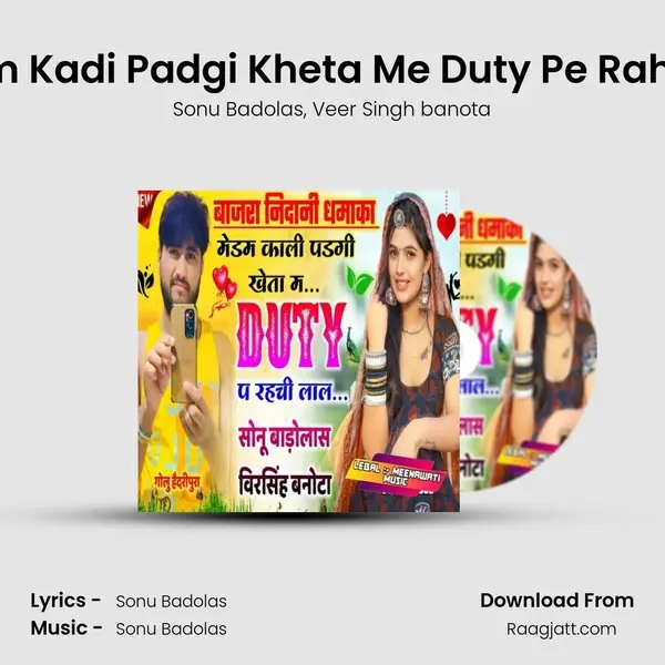 Medam Kadi Padgi Kheta Me Duty Pe Rahchi Lal - Sonu Badolas album cover 