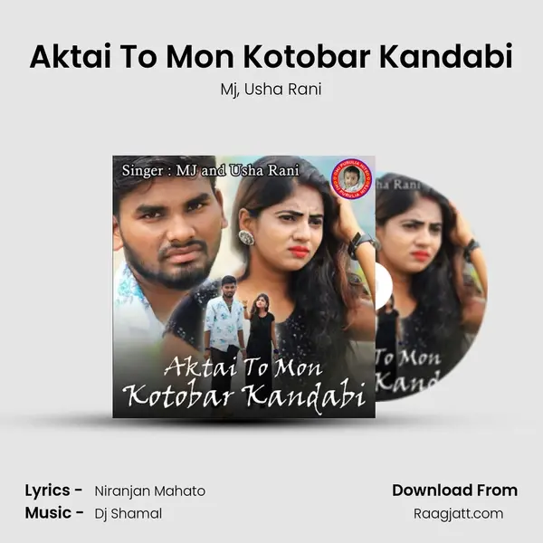 Aktai To Mon Kotobar Kandabi - Mj album cover 