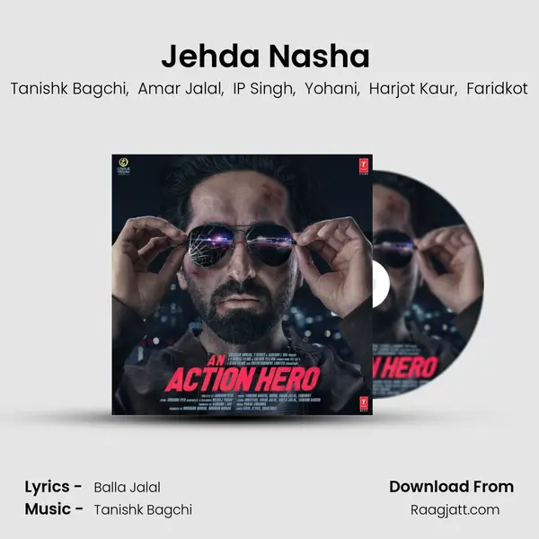 Jehda Nasha (From An Action Hero) mp3 song