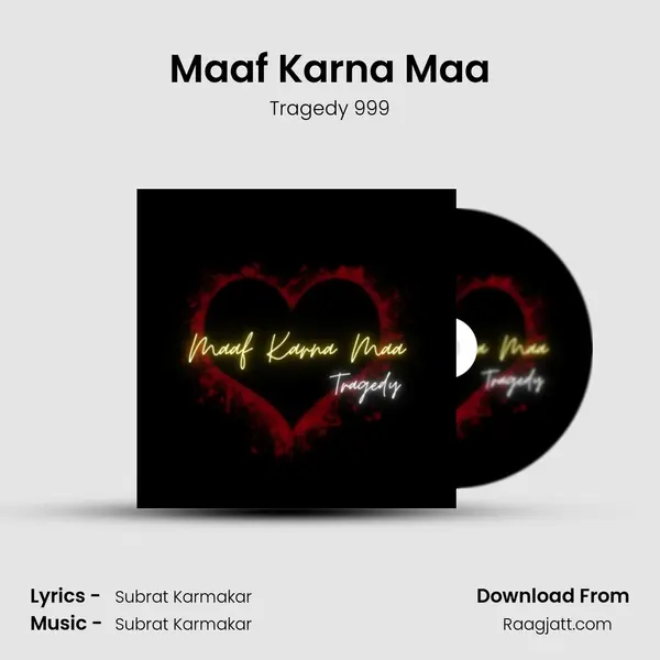 Maaf Karna Maa - Tragedy 999 album cover 