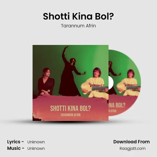 Shotti Kina Bol? mp3 song