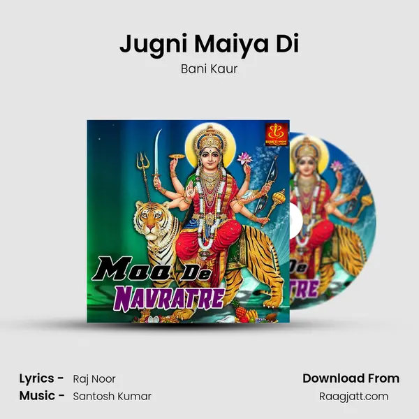 Jugni Maiya Di mp3 song