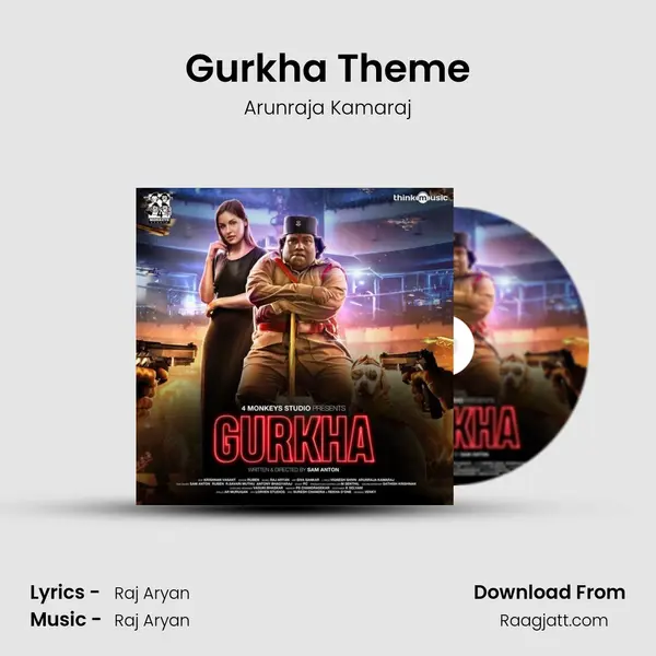 Gurkha Theme - Arunraja Kamaraj album cover 