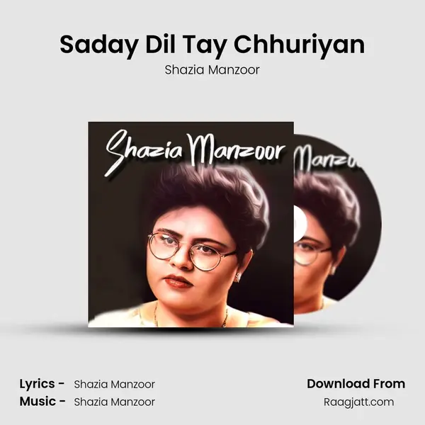 Saday Dil Tay Chhuriyan mp3 song