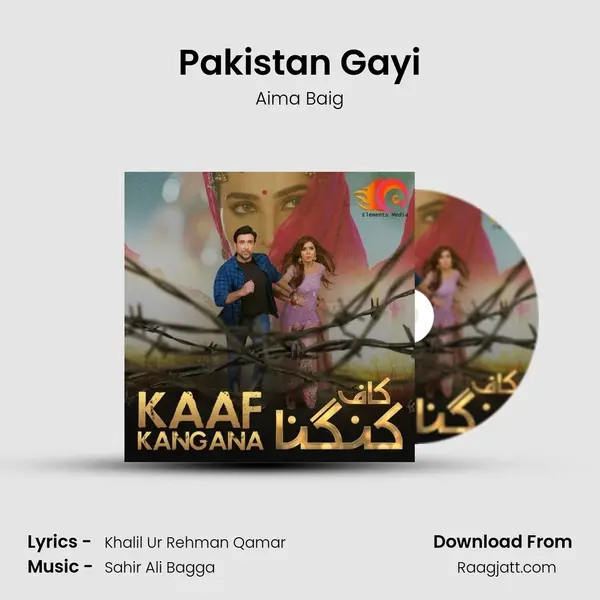 Pakistan Gayi - Aima Baig album cover 