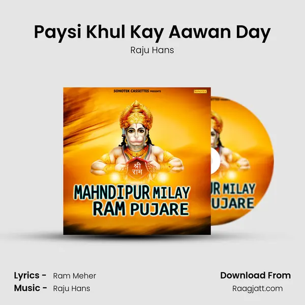 Paysi Khul Kay Aawan Day - Raju Hans album cover 