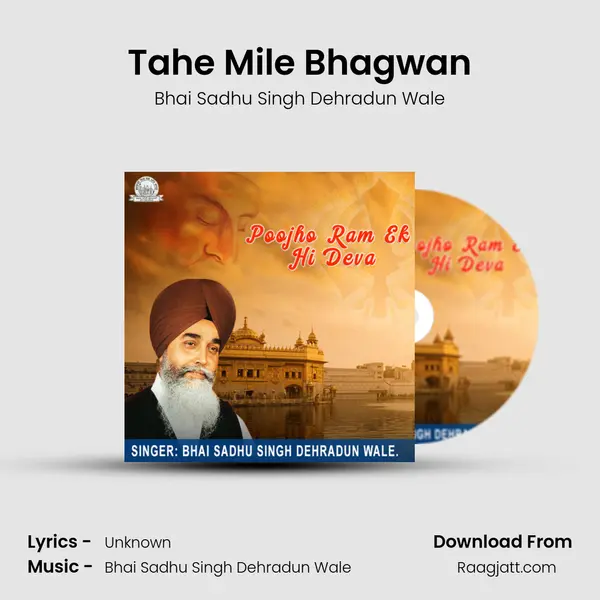 Tahe Mile Bhagwan - Bhai Sadhu Singh Dehradun Wale album cover 