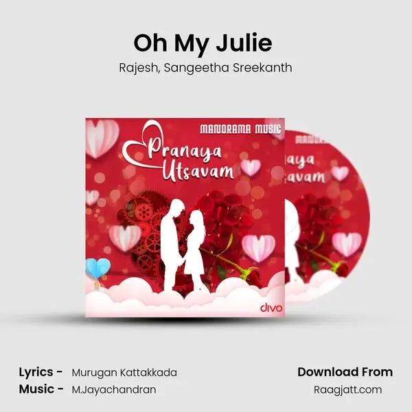 Oh My Julie (From - Chattakkari) mp3 song