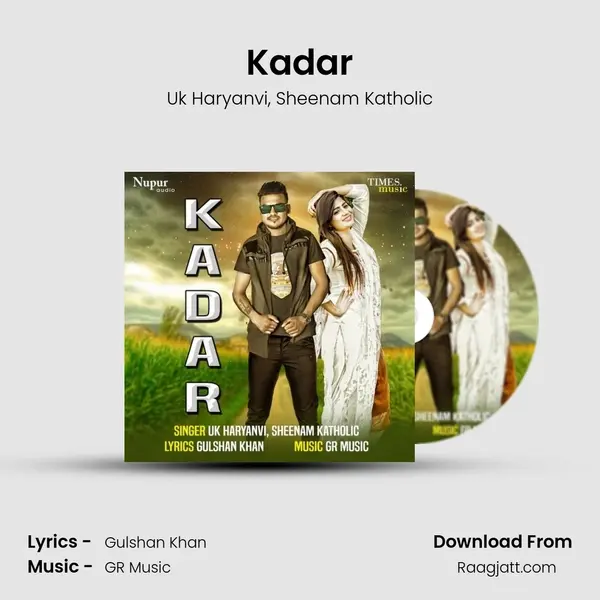 Kadar - Uk Haryanvi mp3 song