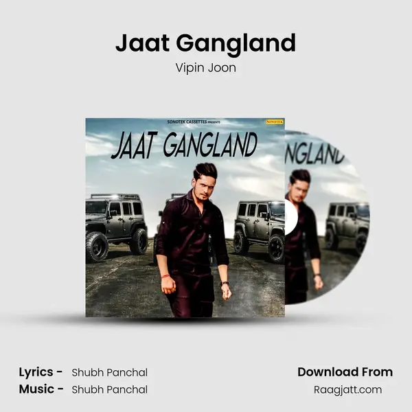 Jaat Gangland mp3 song