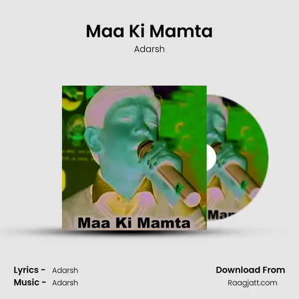 Maa Ki Mamta mp3 song