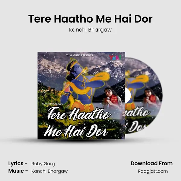 Tere Haatho Me Hai Dor mp3 song