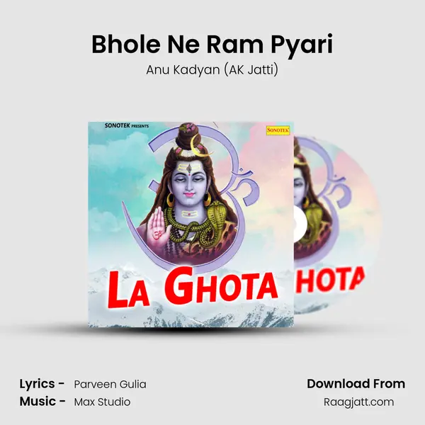 Bhole Ne Ram Pyari - Anu Kadyan (AK Jatti) album cover 