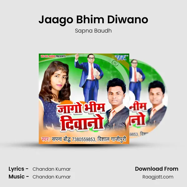 Jaago Bhim Diwano - Sapna Baudh album cover 