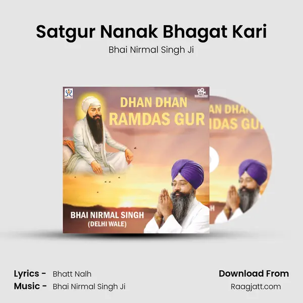 Satgur Nanak Bhagat Kari mp3 song