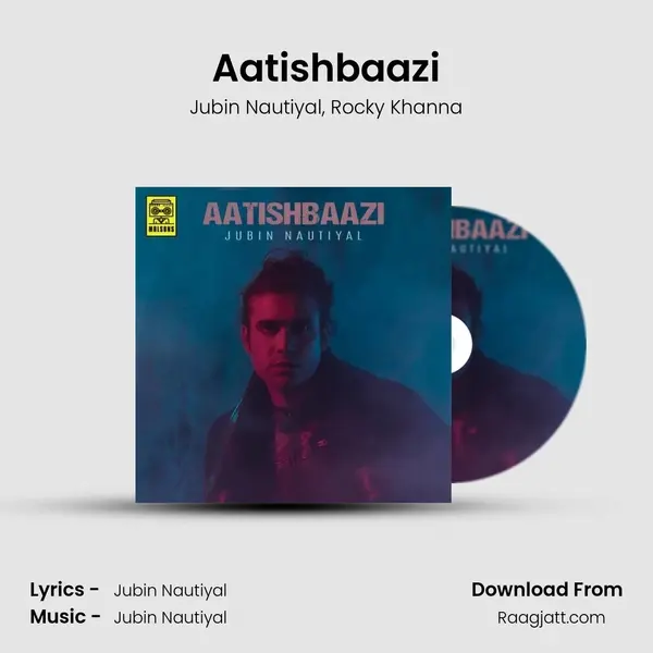 Aatishbaazi mp3 song