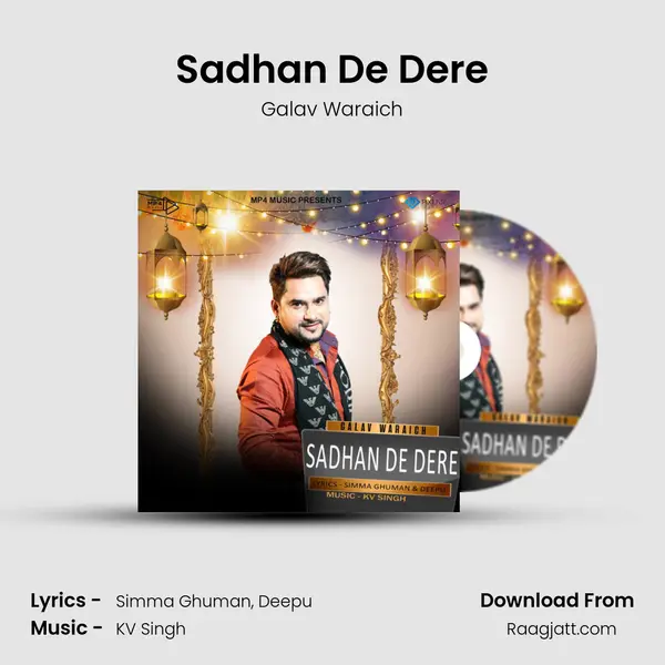 Sadhan De Dere - Galav Waraich album cover 