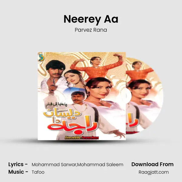 Neerey Aa mp3 song