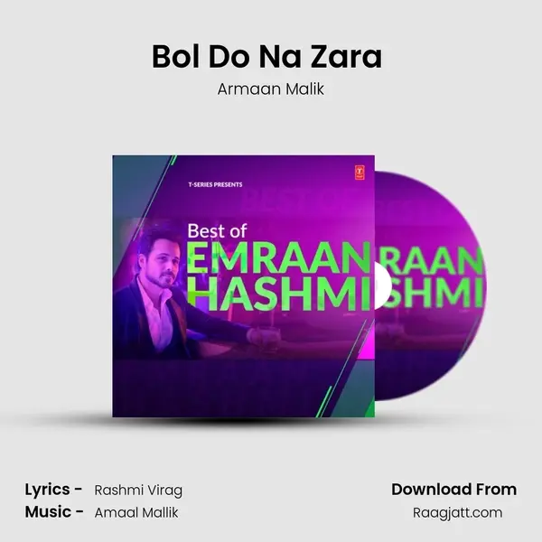 Bol Do Na Zara (From Azhar) mp3 song