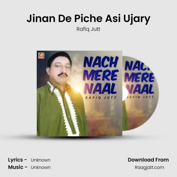 Jinan De Piche Asi Ujary - Rafiq Jutt album cover 