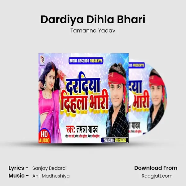 Dardiya Dihla Bhari - Tamanna Yadav album cover 