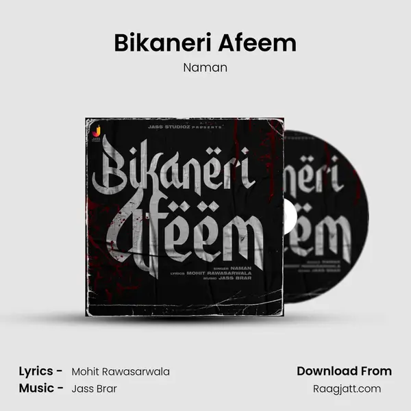 Bikaneri Afeem mp3 song