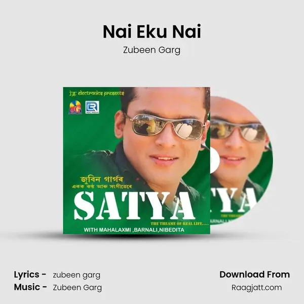 Nai Eku Nai - Zubeen Garg mp3 song