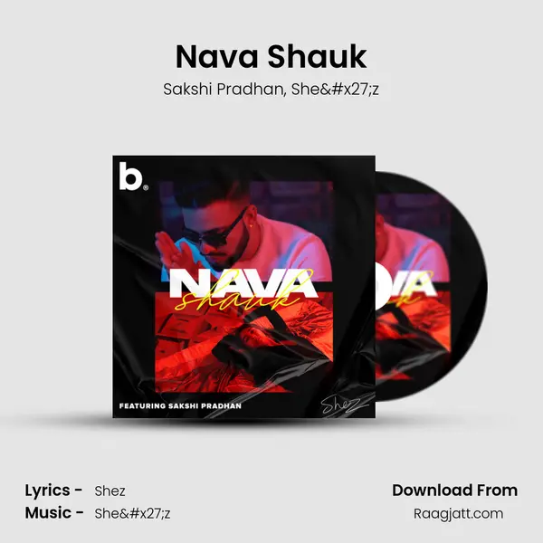 Nava Shauk mp3 song